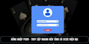 Đăng nhập PG99